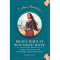 Brave Bird at Wounded Knee: A Story of Protest on the Pine Ridge Indian Reservation - Paperback