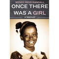 Once There Was a Girl: A Memoir - Paperback