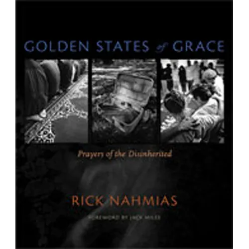 Golden States of Grace: Prayers of the Disinherited - Paperback