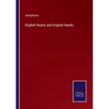 English Hearts and English Hands - Paperback