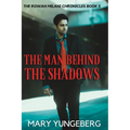 The Man Behind the Shadows - Paperback