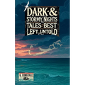 Dark & Stormy Nights: Tales Best Left Untold - Paperback