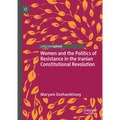 Women and the Politics of Resistance in the Iranian Constitutional Revolution - Hardcover