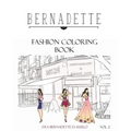 Bernadette Fashion Coloring Book Vol.2: Coloring Book of Classy Casual Outfits - Paperback