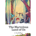 The Marvelous Land of Oz - Paperback