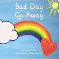 Bad Day Go Away - Paperback