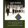 165 Days of Combat A Soldier-Turned-Medic's Diary of the 26th Infantry "Yankee" Division, 104th Infantry Regiment in WWII - Paperback