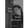 Yet The Heart Remains - Paperback