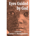 Eyes Guided by God: A Memoir - Paperback