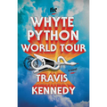 The Whyte Python World Tour - Hardcover