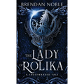 The Lady of Rolika: A Frostmarked Tale - Paperback