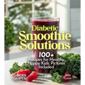 Diabetic Smoothie Recipes: 100+ Recipes to Manage Blood Sugar Levels, Pictures Included - Paperback