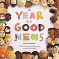 A Year of Good News - Hardcover