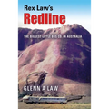 Rex Law's Redline: The Biggest Little Bus Co. In Australia - Paperback