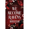 We Become Ravens - Paperback