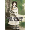 Little Annie Oakley and Other Rugged People - Paperback