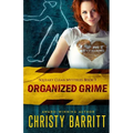 Organized Grime: Squeaky Clean Mysteries, Book 3 - Paperback