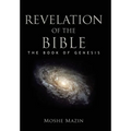 Revelation of the Bible: The Book of Genesis - Hardcover