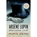 Arsène Lupin, Gentleman-Thief: Inspiration for the Major Streaming Series - Paperback