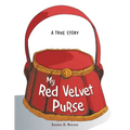 My Red Velvet Purse: A True Story - Paperback