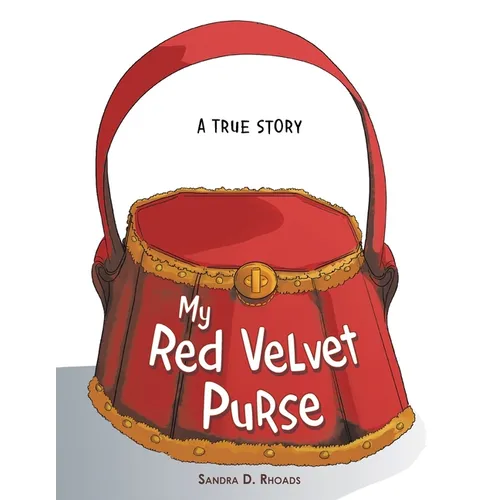 My Red Velvet Purse: A True Story - Paperback