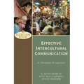 Effective Intercultural Communication: A Christian Perspective - Paperback