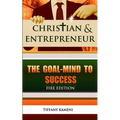 Christian & Entrepreneur: The Goal-Mind to Success - Paperback