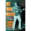 Me, the Mob, and the Music: One Helluva Ride with Tommy James and the Shondells - Paperback