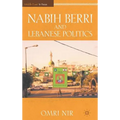 Nabih Berri and Lebanese Politics - Hardcover