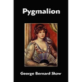Pygmalion - Hardcover