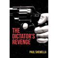 The Dictator's Revenge - Paperback