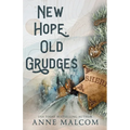 New Hope, Old Grudges: A Holiday Romance - Paperback
