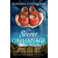 The Secret Orphanage: Beautiful and heartbreaking World War Two historical fiction - Paperback