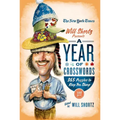 The New York Times Will Shortz Presents a Year of Crosswords: 365 Puzzles to Keep You Sharp - Paperback