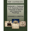 Goldsmith V. Clabaugh U.S. Supreme Court Transcript of Record with Supporting Pleadings - Paperback