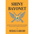 Shiny Bayonet - Paperback