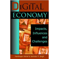 Digital Economy: Impacts, Influences and Challenges - Hardcover