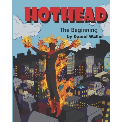 Hothead: The Beginning - Paperback