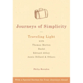 Journeys of Simplicity: Traveling Light with Thomas Merton, Bashō, Edward Abbey, Annie Dillard & Others - Paperback