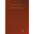 A Primer of Assyriology - Paperback