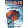 C-Tunes: How To Keep Up With Conduct In The Post-Crisis World - Paperback