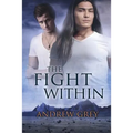 The Fight Within: Volume 1 - Paperback