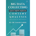Big Data Collecting and New Media Content Analysis: Research Method - Paperback