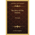 The Story Of The Nations: Portugal - Paperback