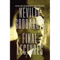 Neville Goddard's Final Lectures - Paperback