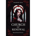 Church of Renewal: A Vampire Lesbian Dark Romance Novella - Paperback