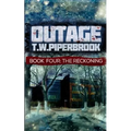 Outage 4: The Reckoning - Paperback