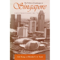 The Politics of Landscapes in Singapore: Constructions of Nation - Paperback