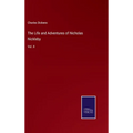 The Life and Adventures of Nicholas Nickleby: Vol. II - Hardcover