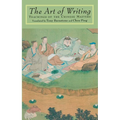The Art of Writing: Teachings of the Chinese Masters - Paperback